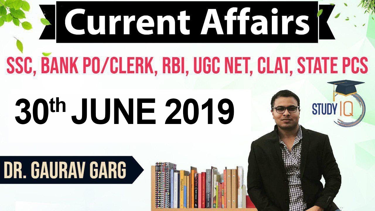 June 2019 Current Affairs in ENGLISH - 30 June 2019 - Daily Current Affairs for All Exams