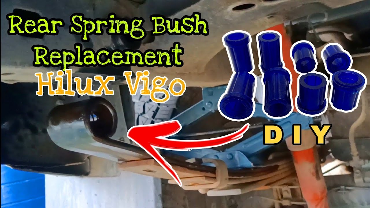 Hilux Vigo | Rear Bush Spring Rubber Replacement | Kun25