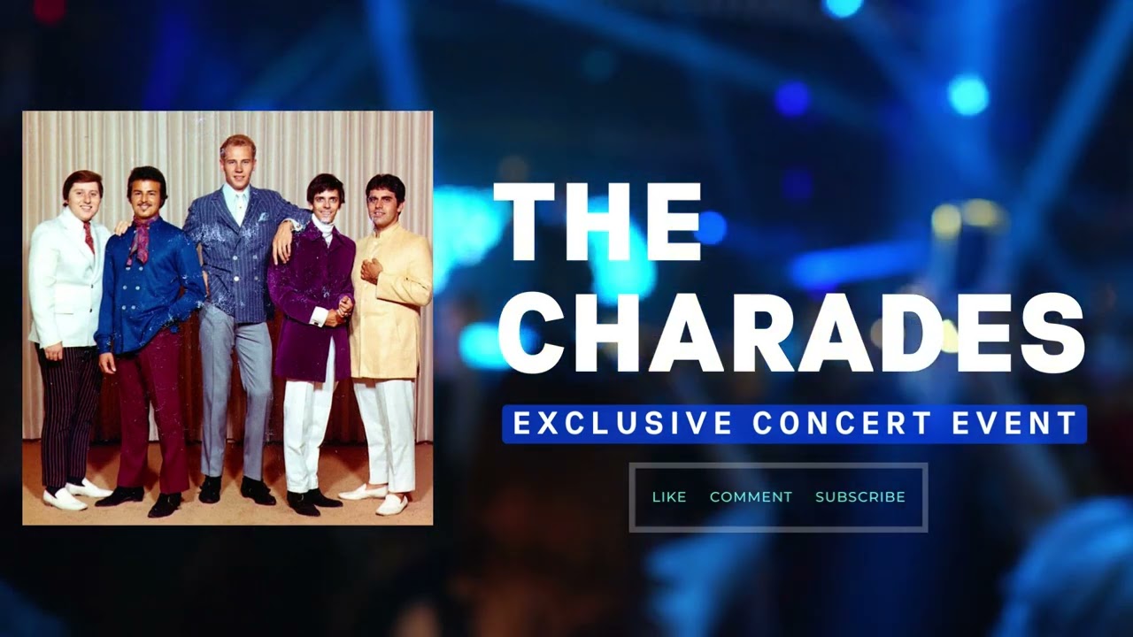 THE CHARADES - EXCLUSIVE CONCERT EVENT