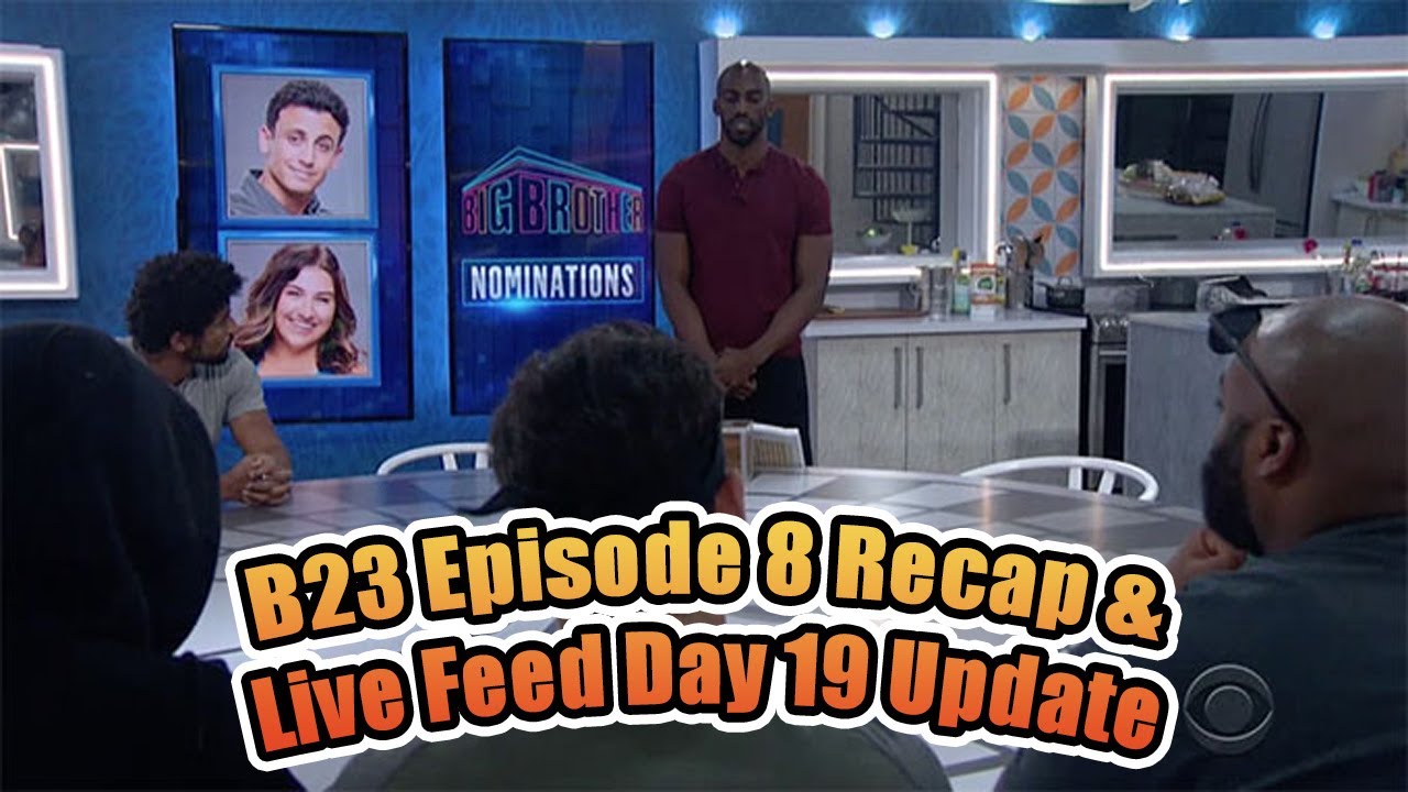 BB23 Episode 8 & Live Feed Day 19 Update - The Detectives Are On The Case