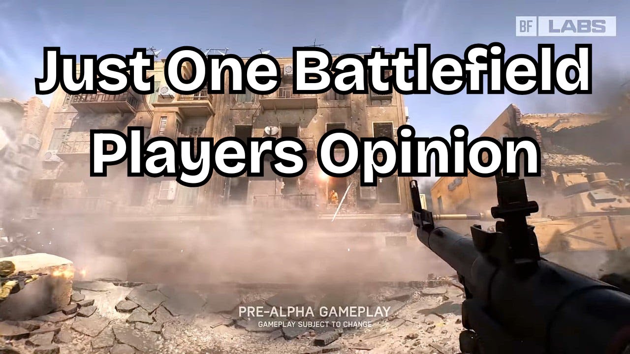 Battlefield 6, What I Want and Don't Want Out Of This Game