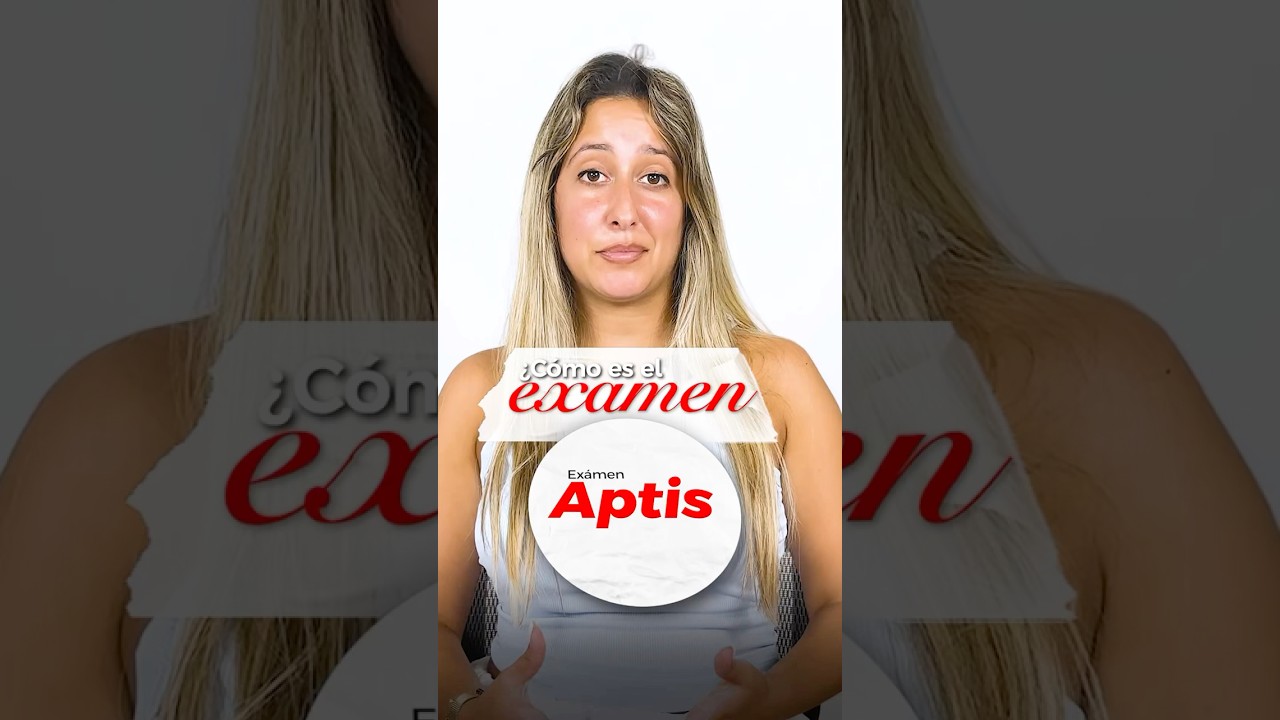 🚀TODO sobre el examen APTIS | 🔥Claro y sencillo #aptis #ingles