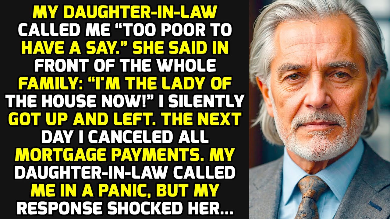 My Daughter-in-law Called Me “Too Poor” To Have A Say