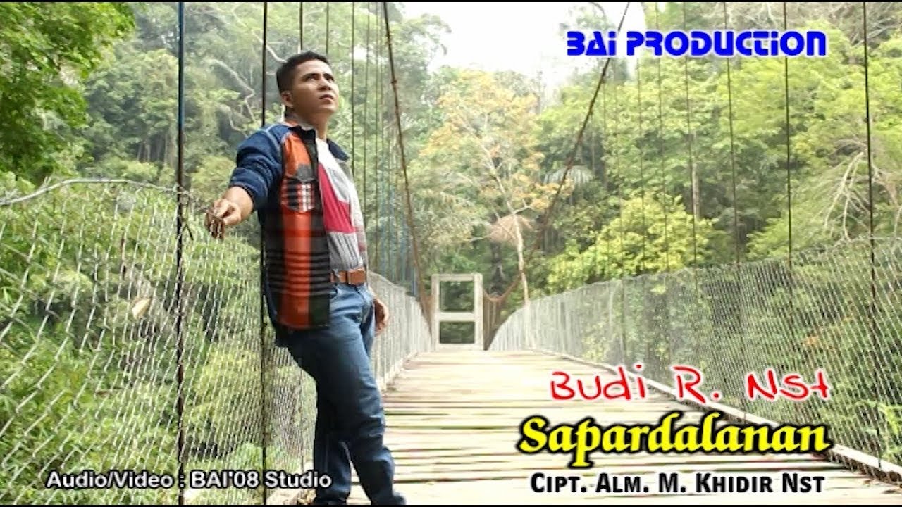 SAPARDALANAN ~ BUDI R. NST ( Official Music Video ) Bai Production