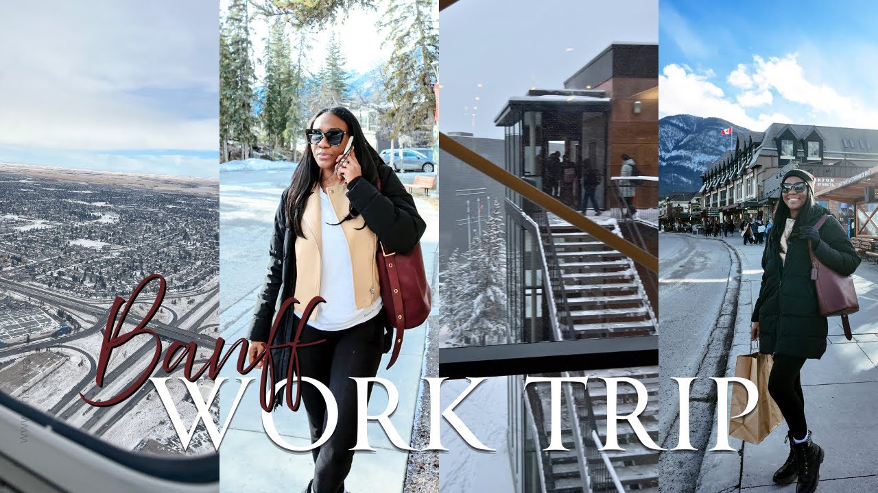 Work Trip Vlog: A Few Days in Banff, Alberta