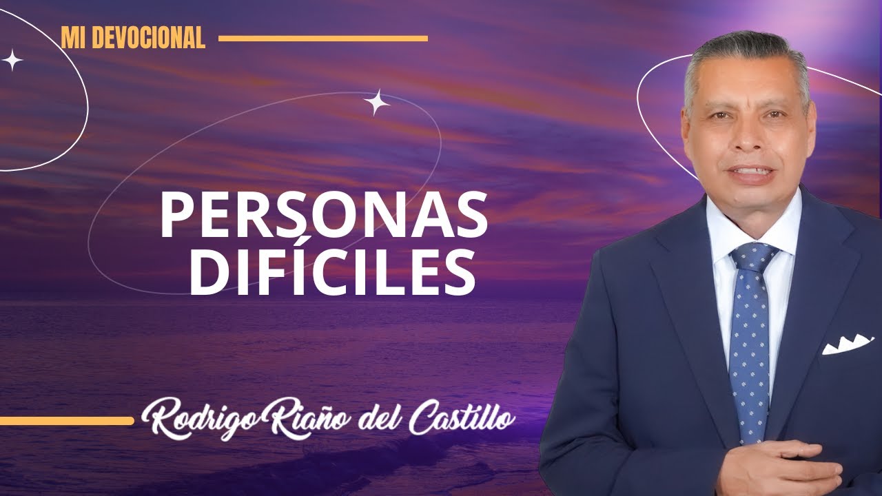 PERSONAS DIF&Iacute;CILES 📺 Viernes/7/Noviembre/2025 En L&iacute;nea Con Dios