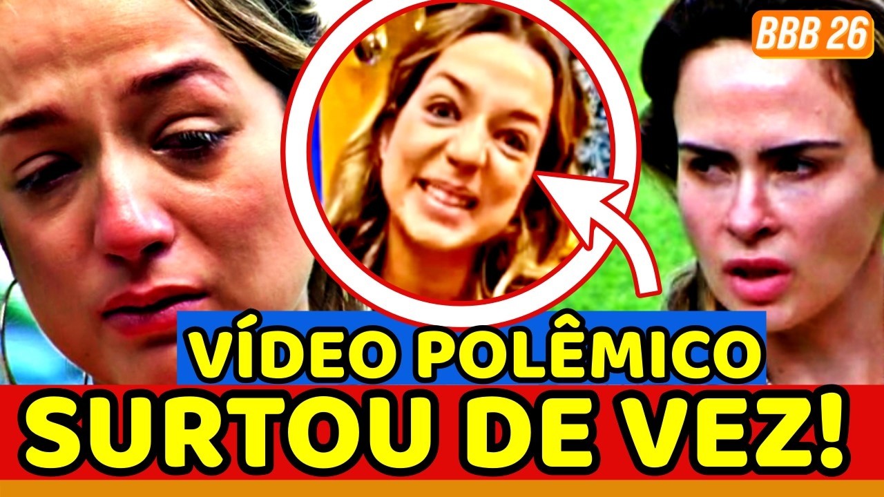 🚨💥BBB26 URGENTE: PROVA DO L&Iacute;DER FAZ SAMIRA SURTAR e V&Iacute;DEO POL&Ecirc;MICO AFUNDA ELA AINDA MAIS