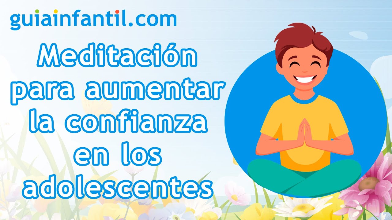 Mindfulness para mejorar la autoestima de los adolescentes