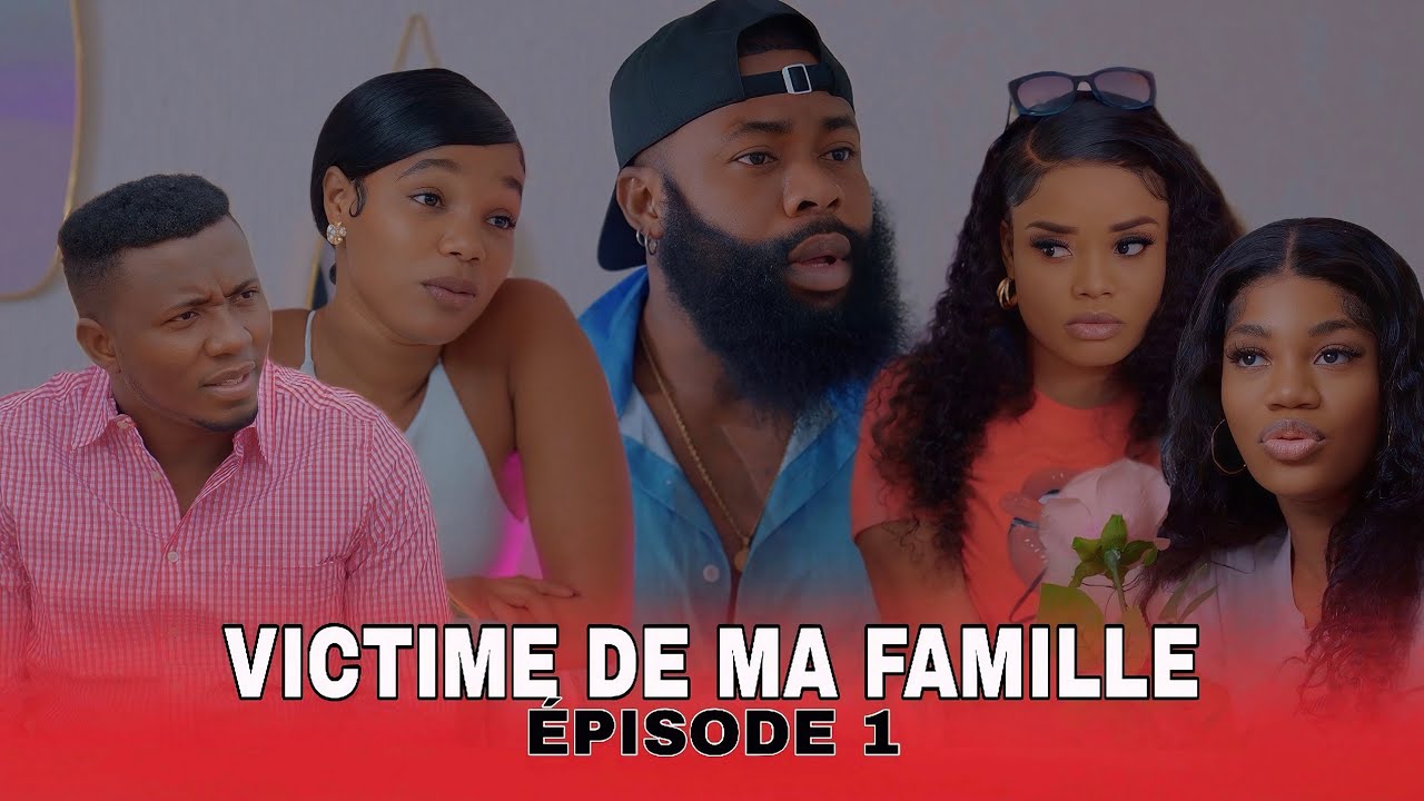 VICTIME DE MA FAMILLE Épisode 01  /Régi,Esthie,Tania,Tchika,G Dave,Mme Gaspard,Dividal..
