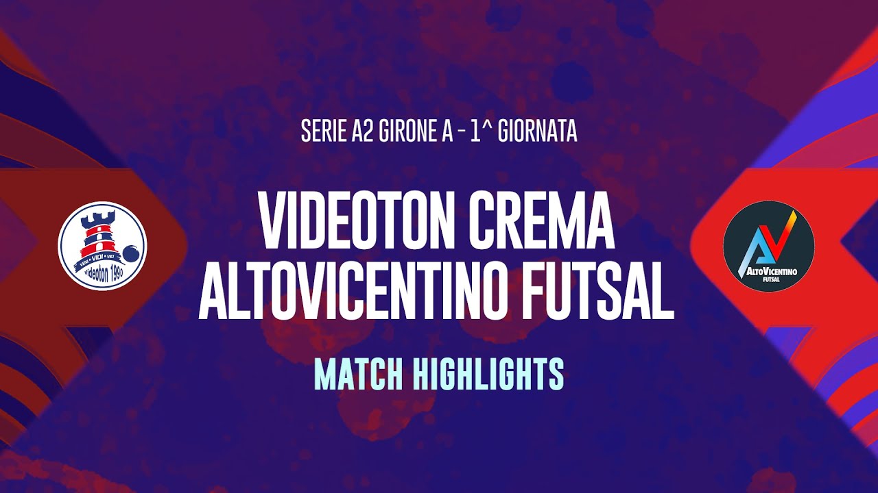 VIDEOTON CREMA - ALTOVICENTINO FUTSAL 5-5 | HIGHLIGHTS 1^ GIORNATA SERIE A2 2025/26