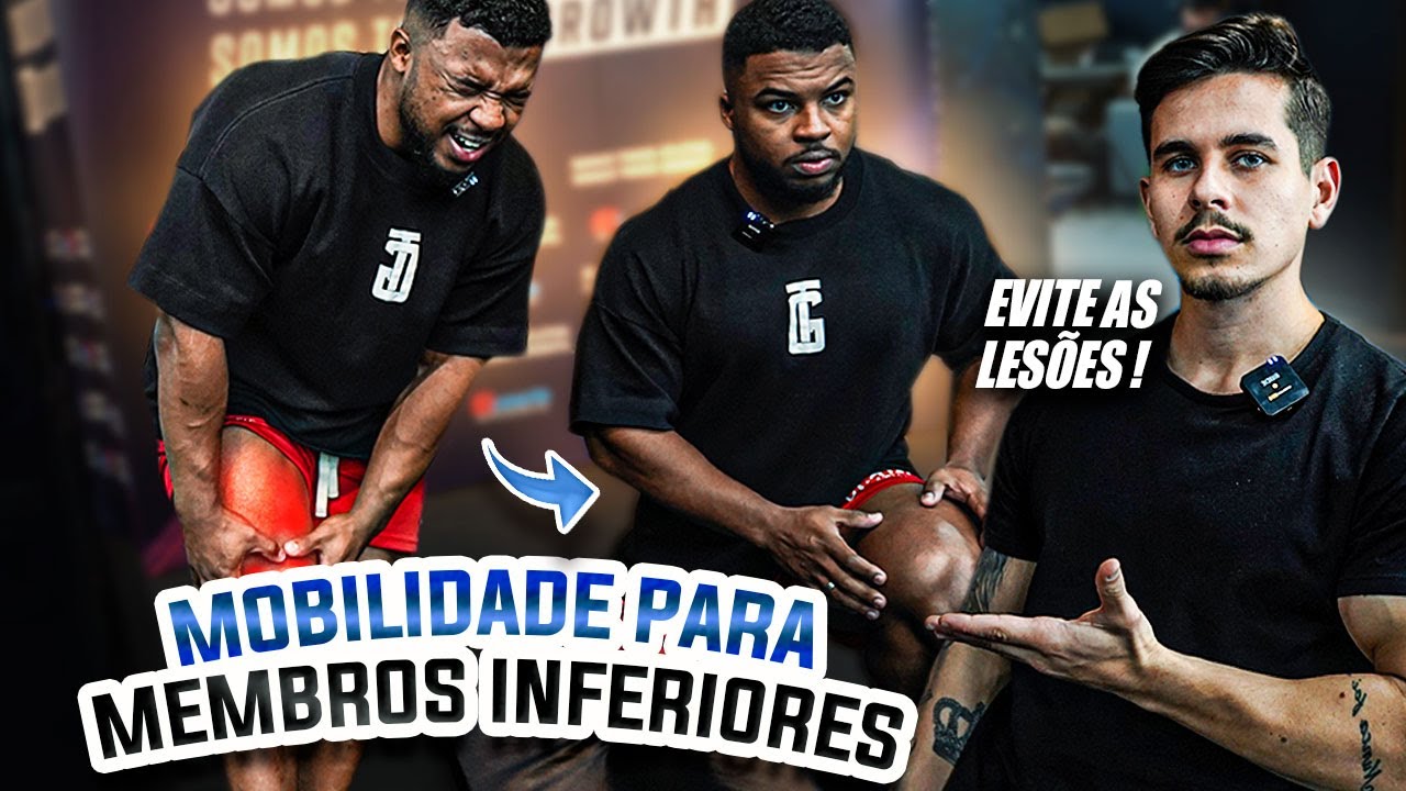 OS 5 MELHORES EXERCÍCIOS DE MOBILIDADE PARA MEMBROS INFERIORES - COM TORTUGUITA E FE MENDES