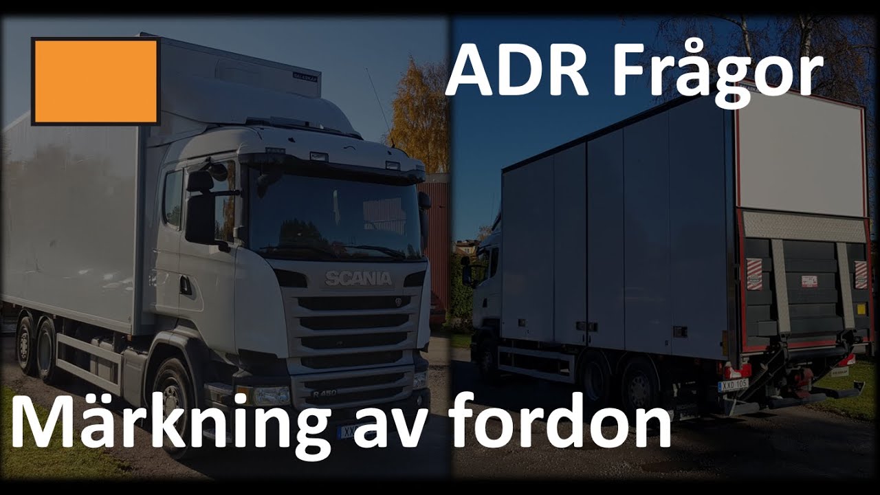ADR frågor märkning av fordon (del 5)