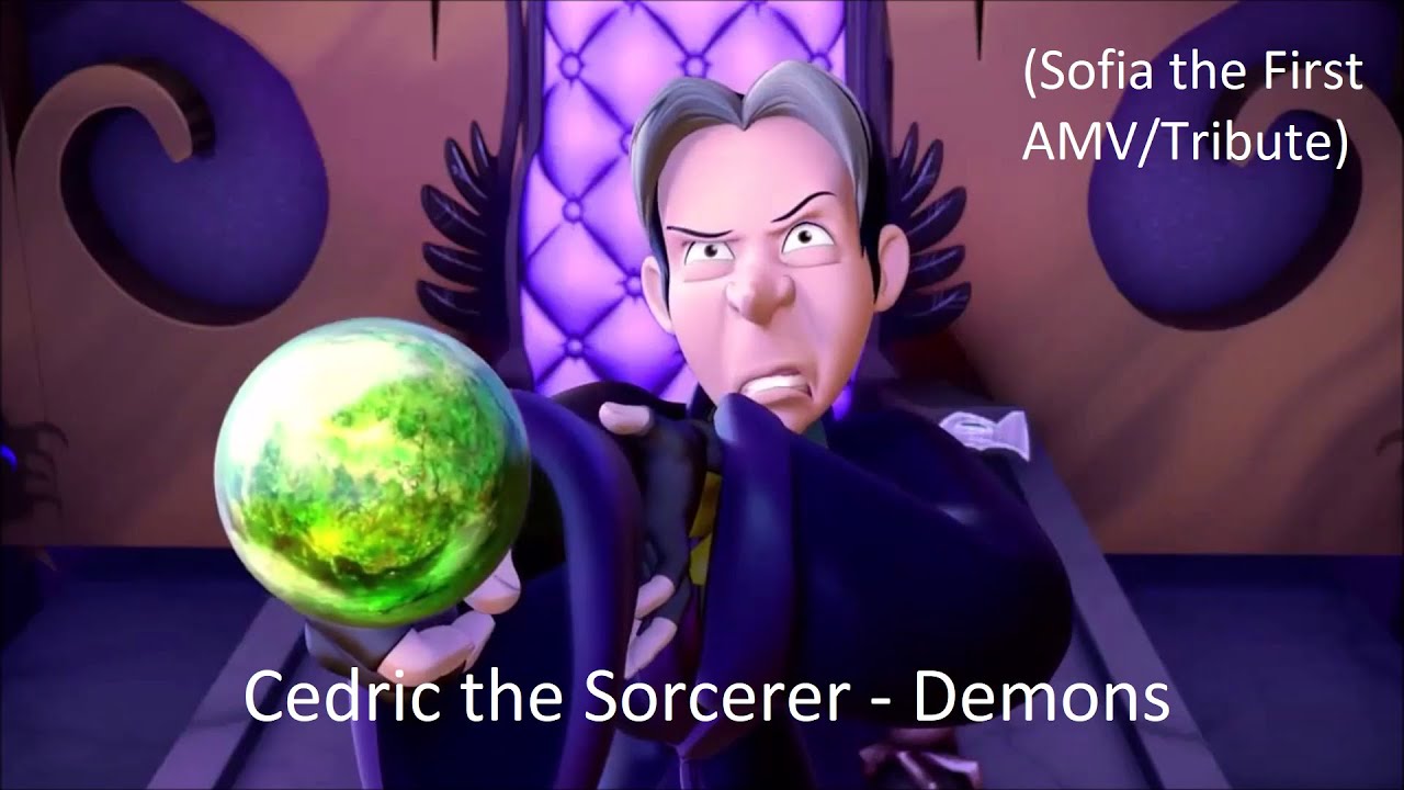 Cedric the Sorcerer - Demons (Sofia the first AMV/Tribute)