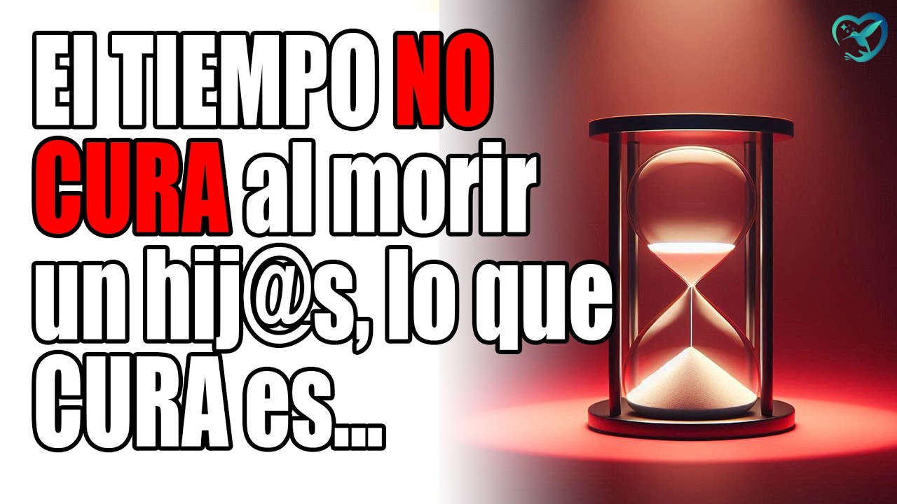 El poder del tiempo bien usado: Lecciones de padres en duelo luego de la muerte de sus hijos