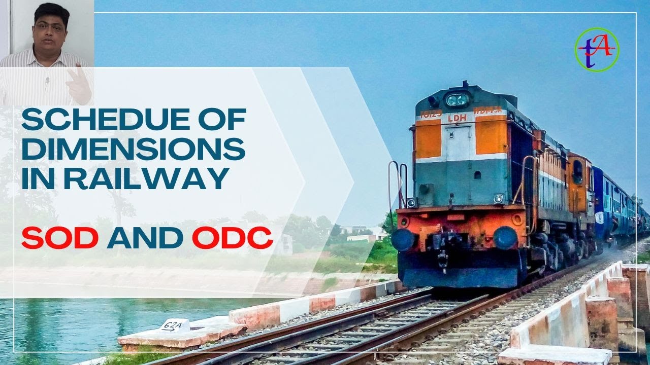 Schedule of dimensions (SOD) in Railway and Over dimension consignment