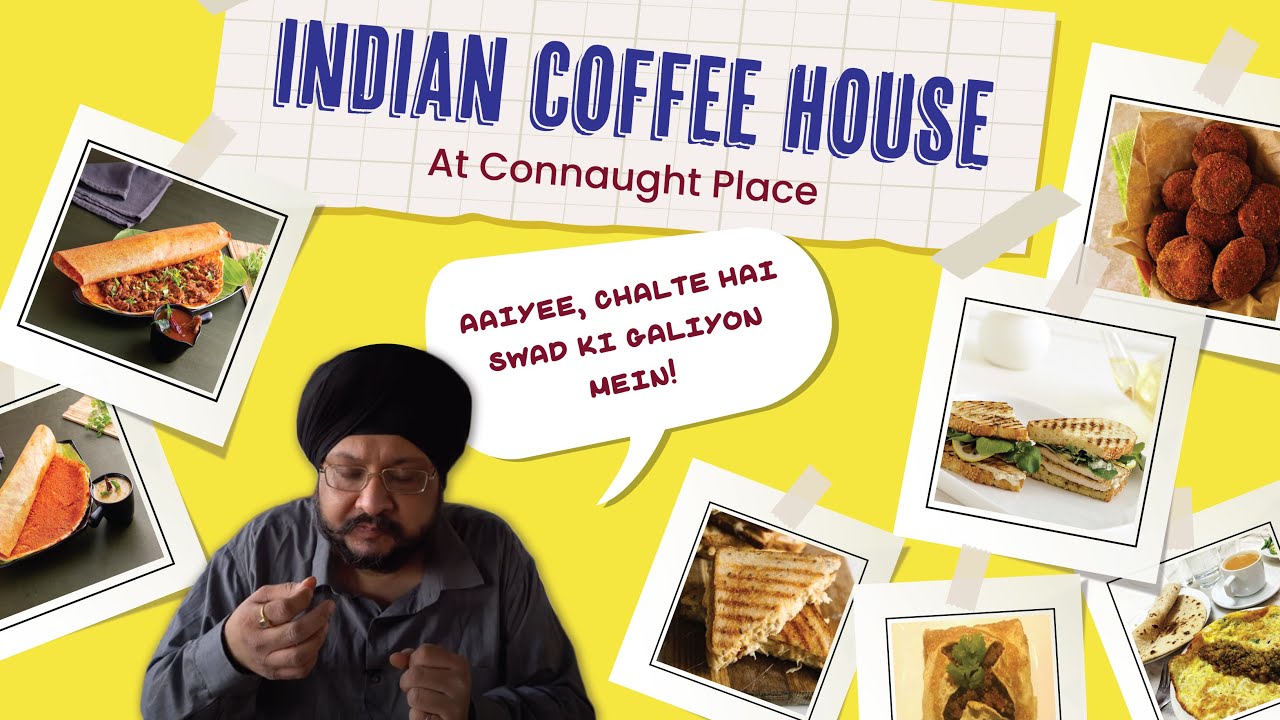 Indian Coffee House in Connaught Place | Have a Tasty Cup of Coffee in Reasonable price