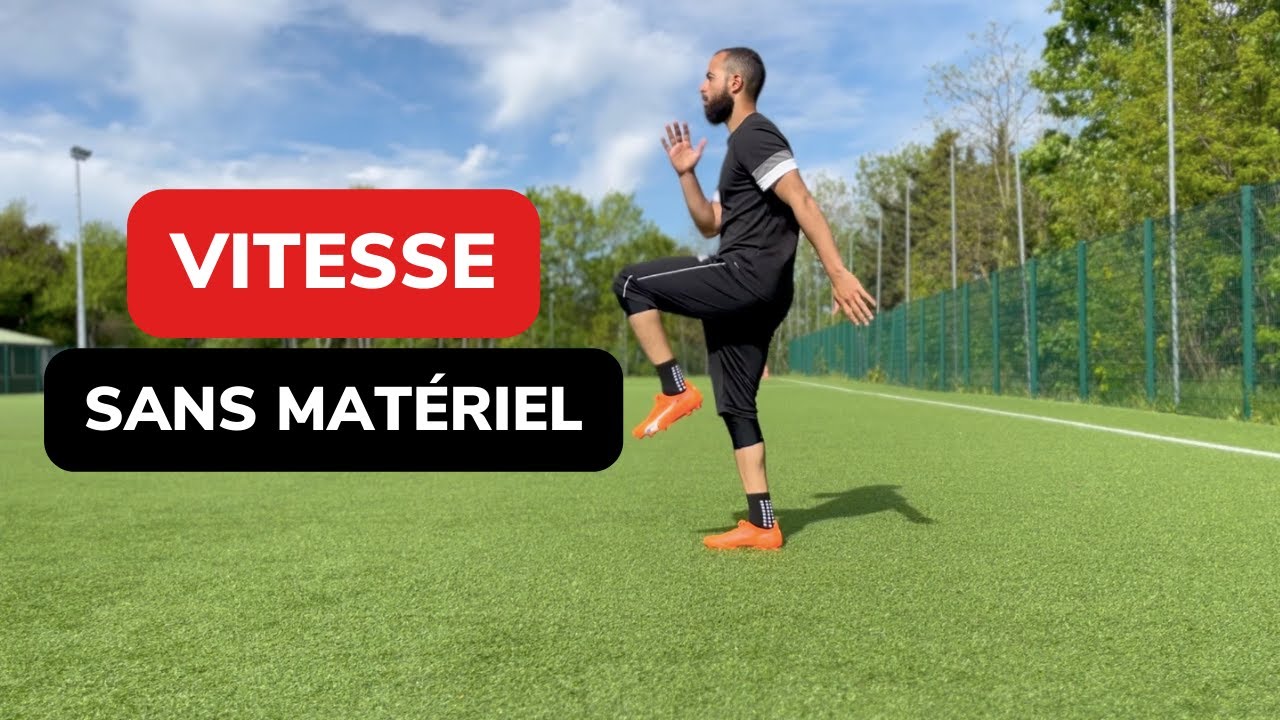 Entraînement VITESSE sans matériel