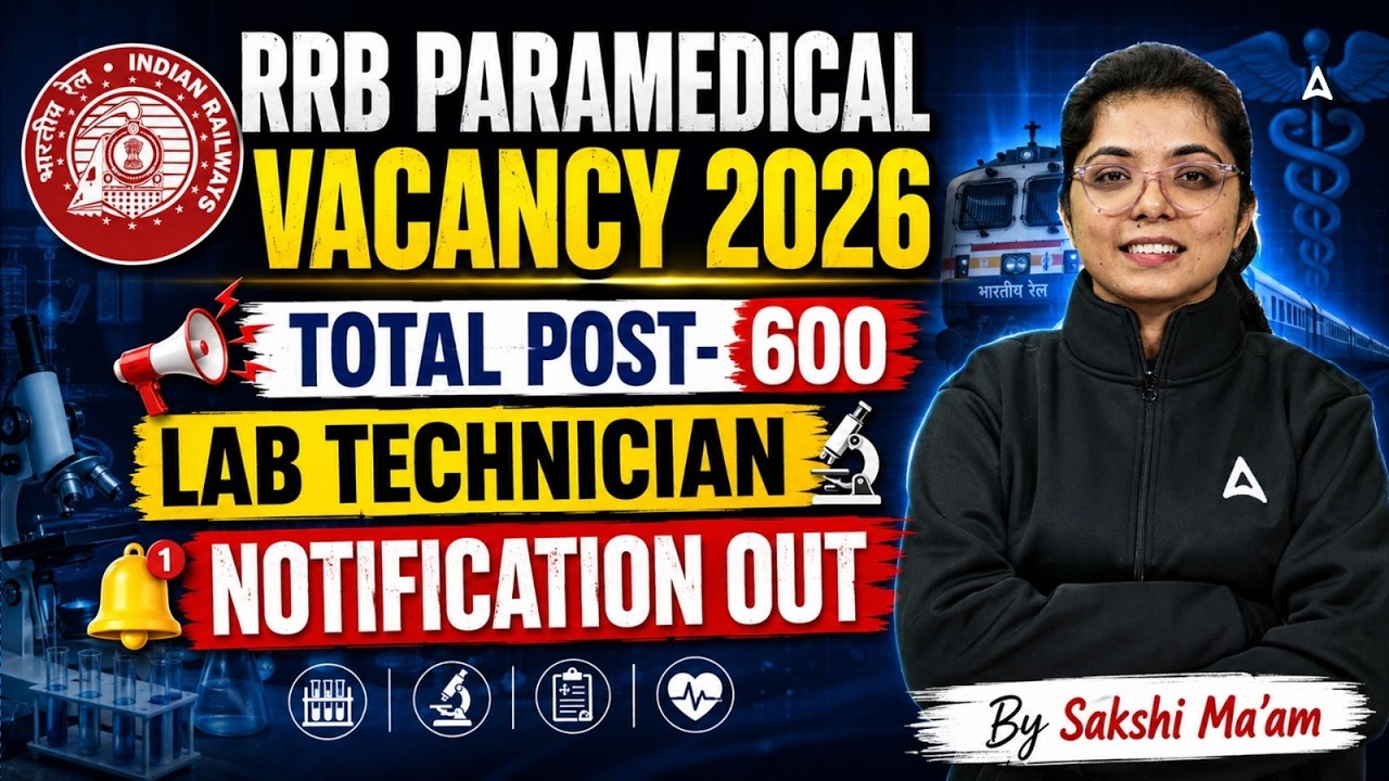 RRB Paramedical Vacancy 2026 | 600 Lab Technician Posts | Official Notification Out By Sakshi Ma'am