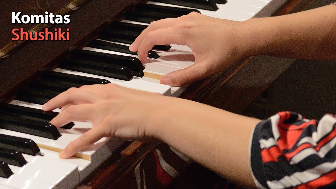 Komitas: Shushiki (Anna Nadiryan)