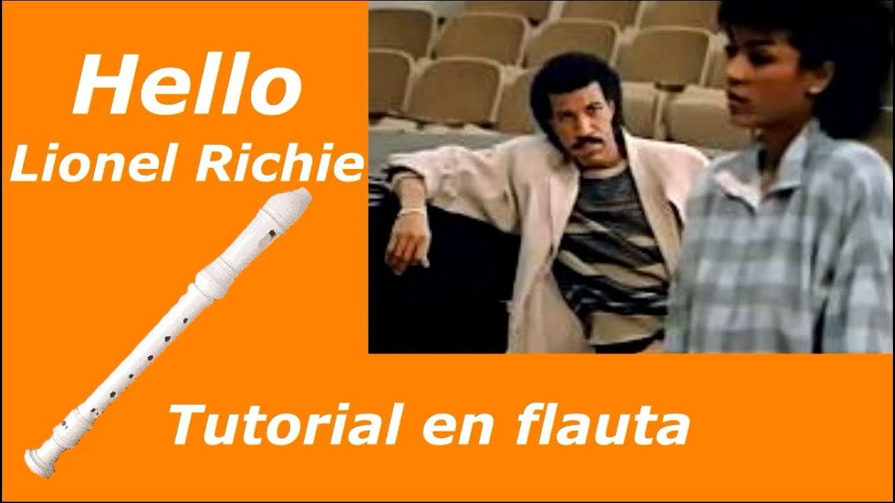 Cómo Tocar Hello De Lionel Richie En Flauta | Tutorial Paso a Paso