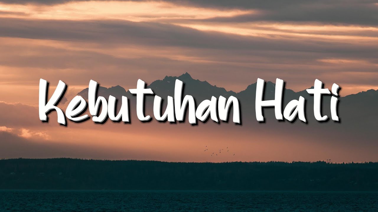 Kaleb J - Kebutuhan Hati (Lirik) - Mix Playlist