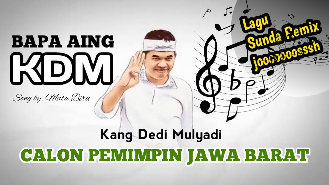 KDM - BAPA AING _calon pemimpin Jawa Barat