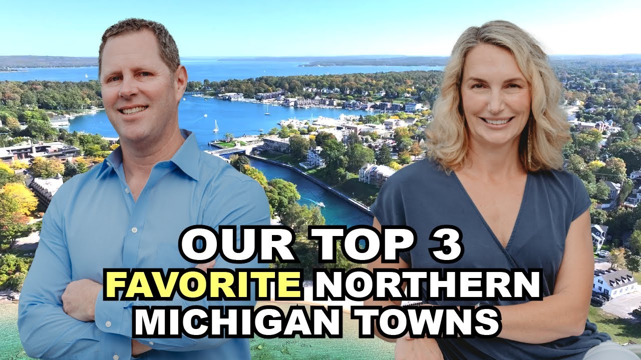 Top 3 Towns In Northern Michigan