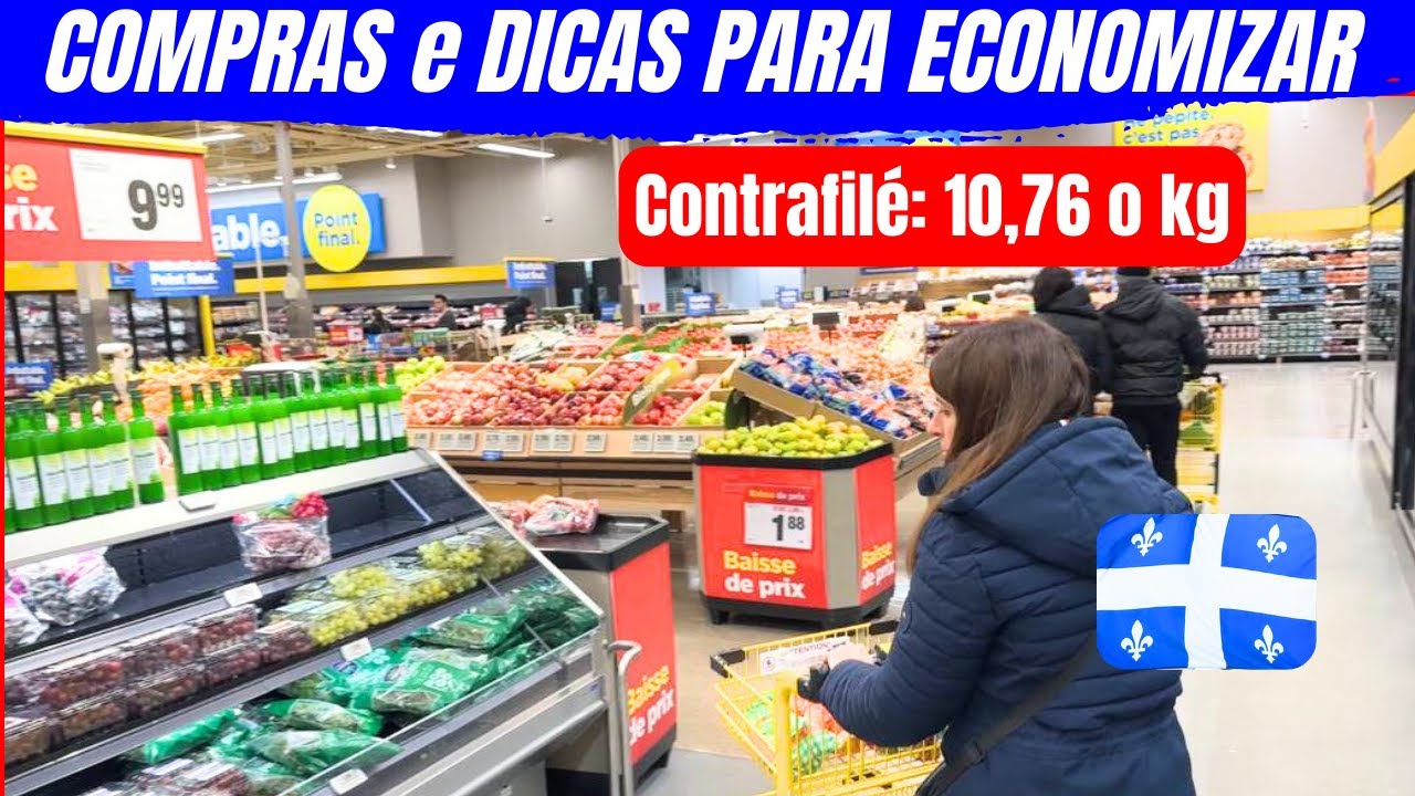 Quebec - COMPRAS NO MAXI, PREÇOS e DICAS PARA ECONOMIZAR