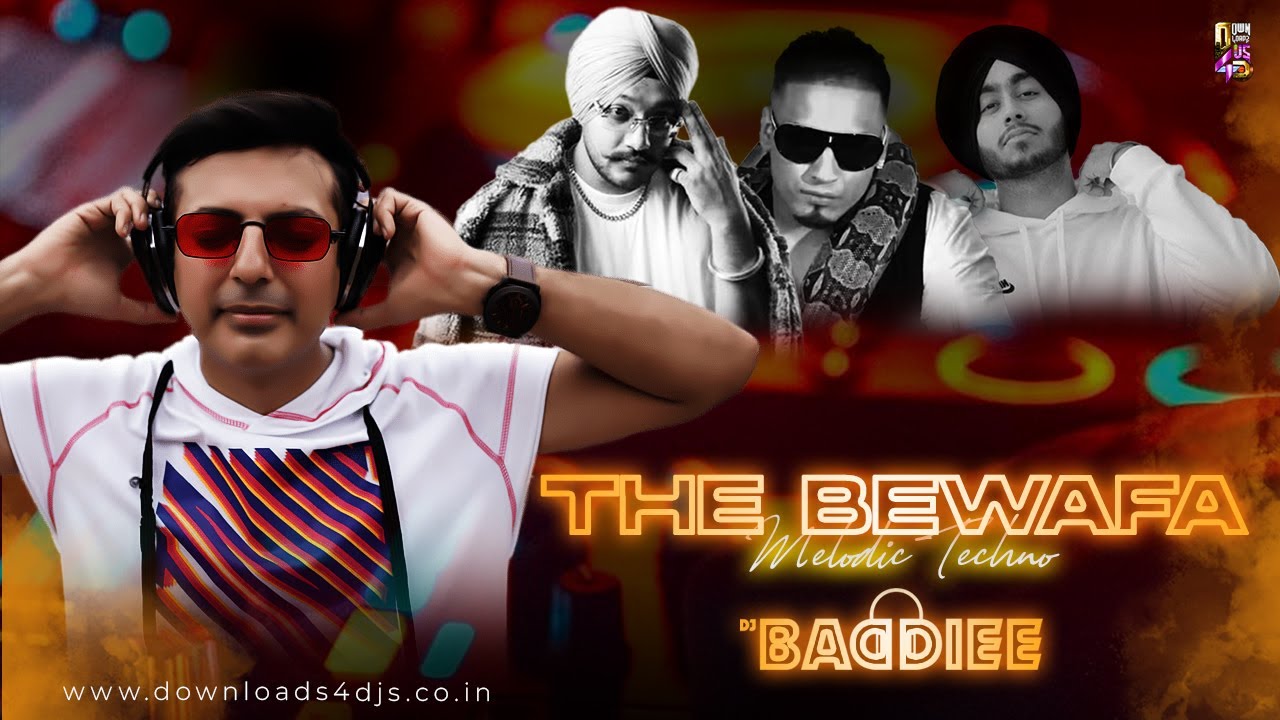 The Bewafa -Melodic Techno- Dj Baddiee I Obsessed I No Love I Shubh I Riar Saab