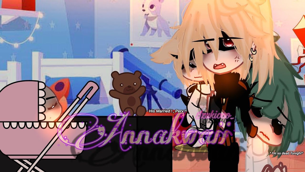 His Married ! , Perv ! - 😠💢 // BkDk // Trend/Meme { Annakwaii } Not Ori Ver ||