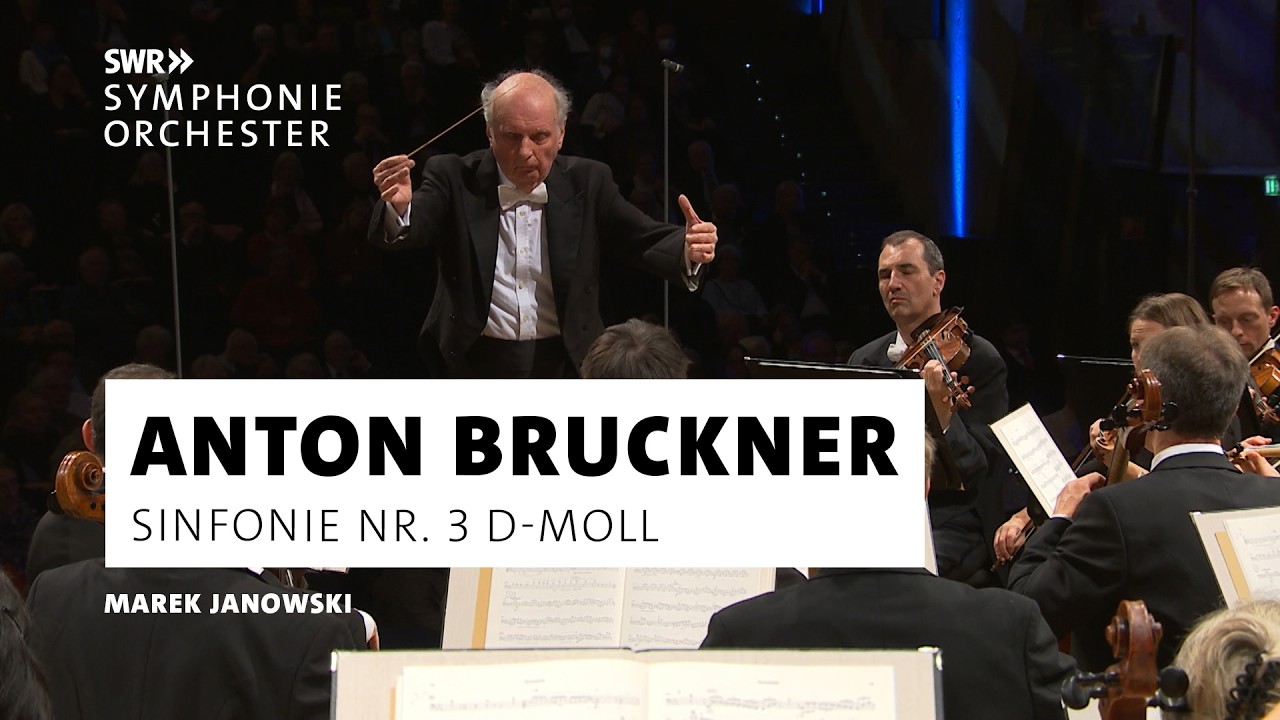 Bruckner - Sinfonie Nr. 3 (Fassung 1889) | Marek Janowski | SWR Symphonieorchester | SWR Kultur