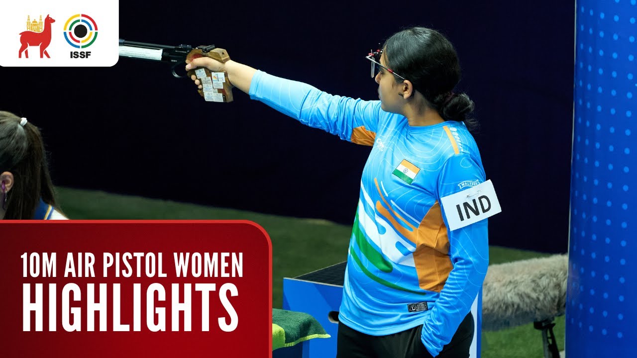 Highlights | 10m Air Pistol Women Final - ISSF World Cup Lima