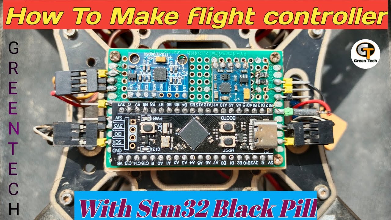 How To Make Flight Controller With Stm32 f411ceu6 Black Pill Board
