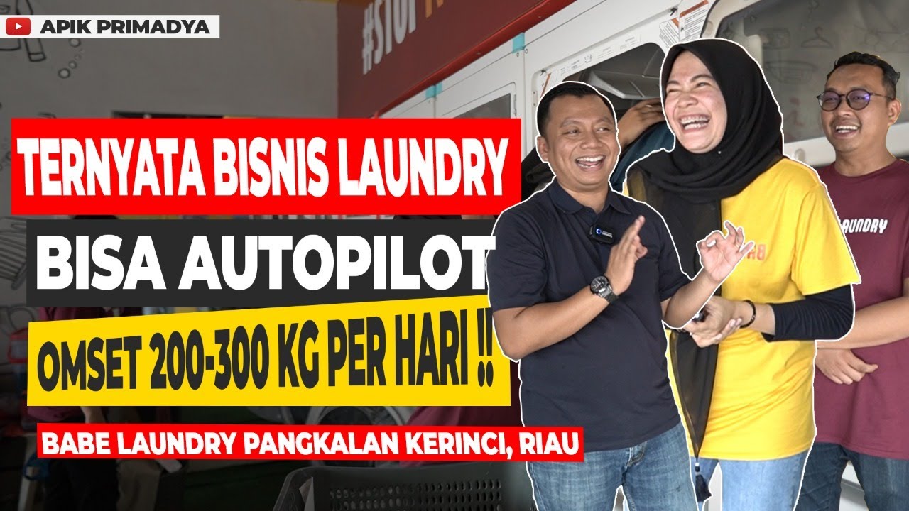 ❌ TERNYATA BISNIS LAUNDRY BISA AUTOPILOT ❗ BABE LAUNDRY PANGKALAN KERINCI, RIAU