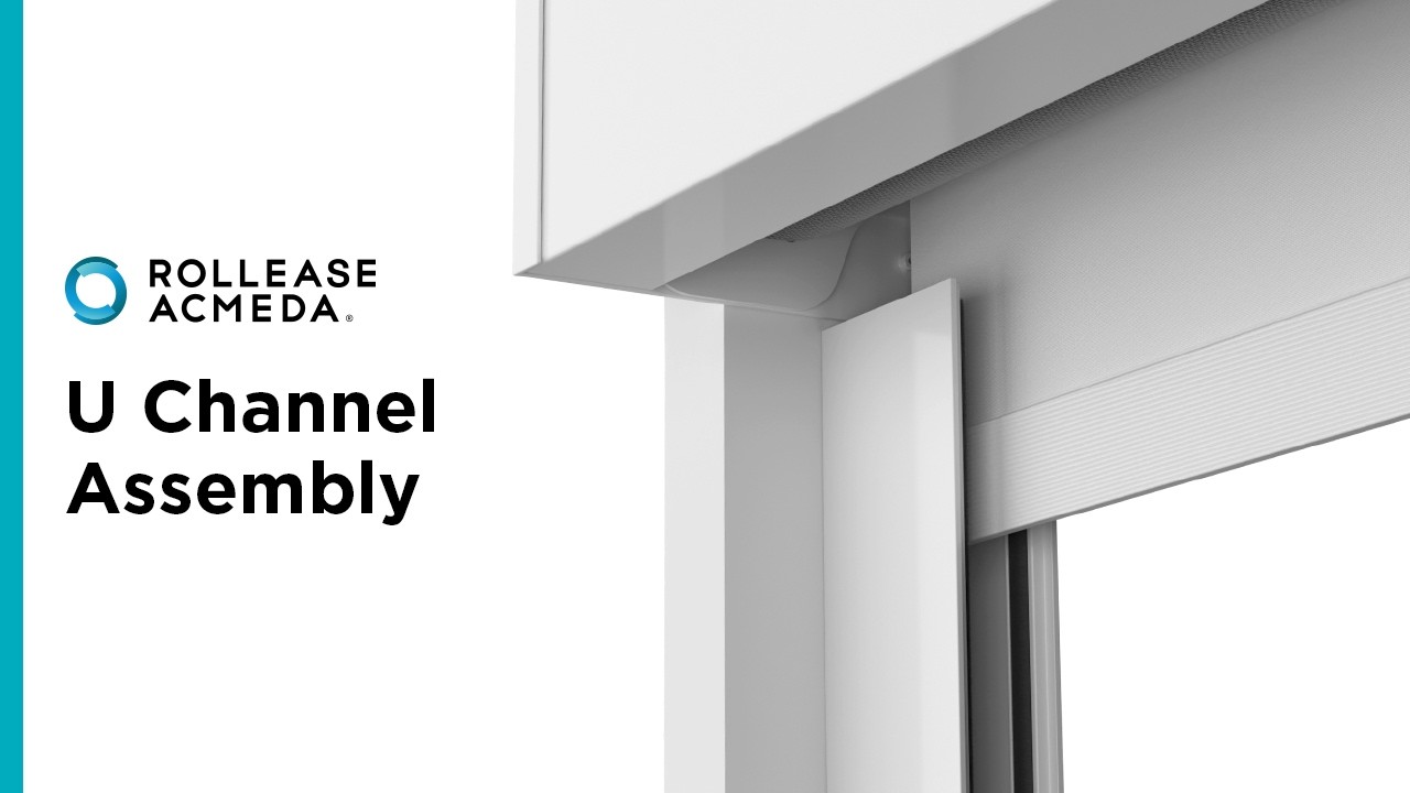Rollease Acmeda | U Channel Assembly & Installation