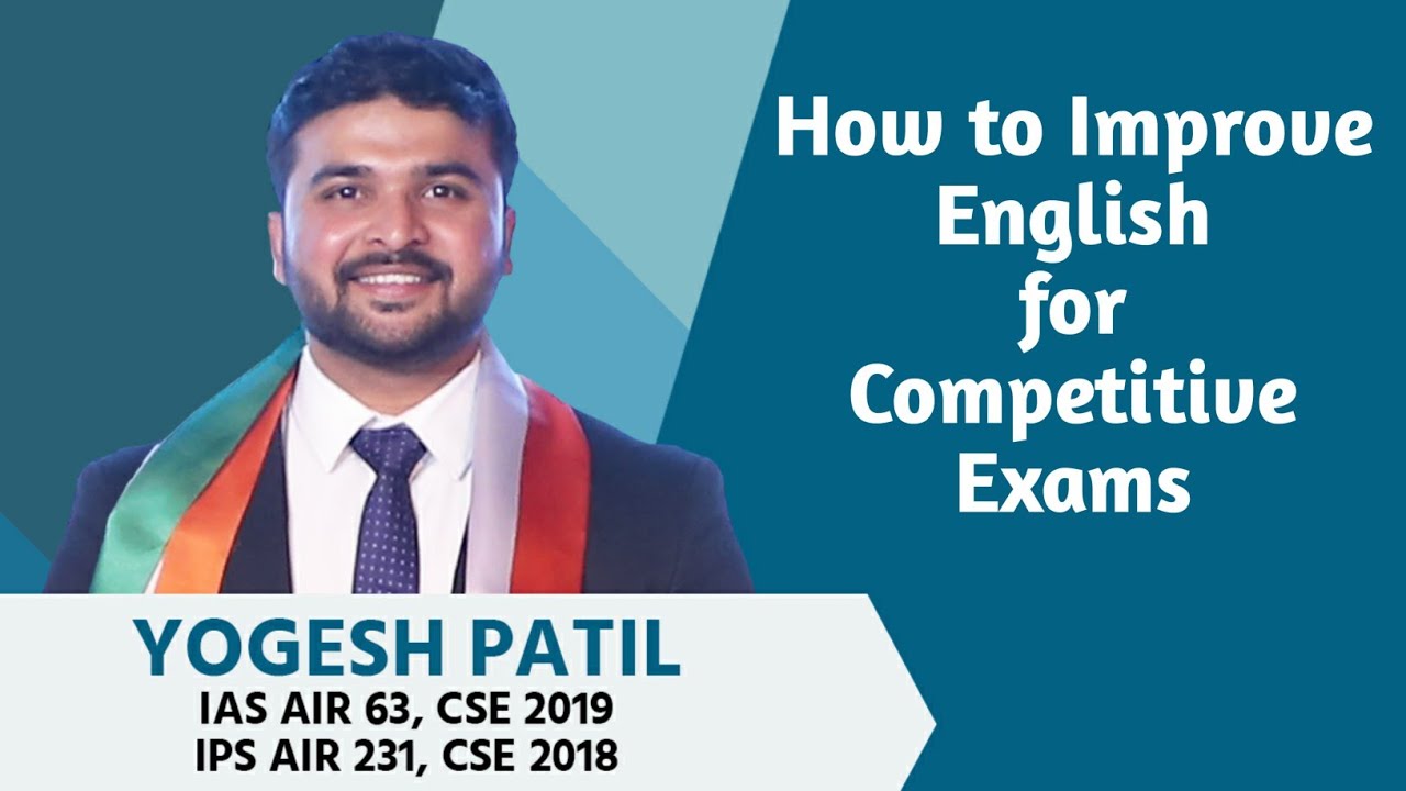 How to Improve English for Competitive Exam - IAS Yogesh Patil