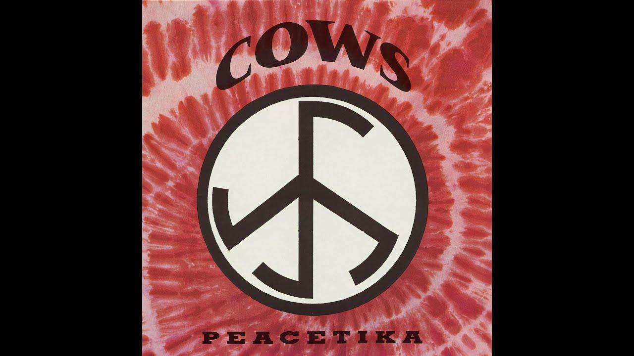 Cows - Peacetika (Full Album - 1991)