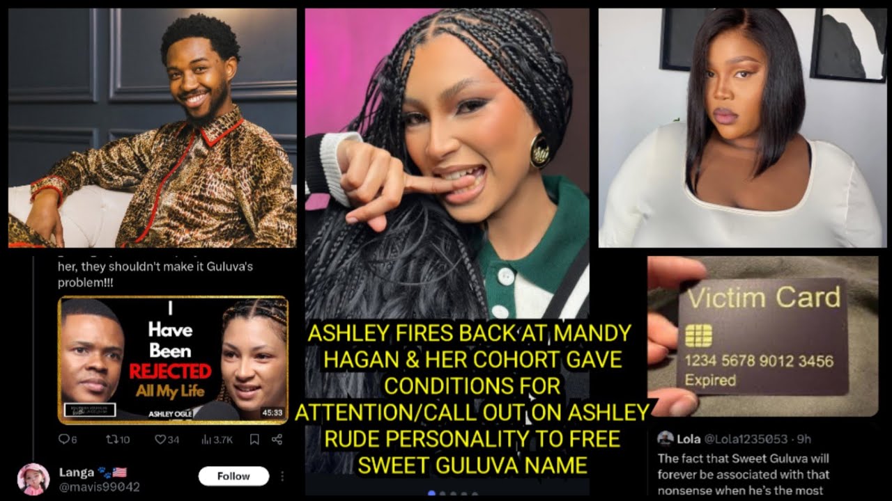 ASHLEY FIRES BACK AT MANDY HAGAN/CALL OUT ON ASHLEY RUDE PERSONALITY TO FREE SWEET GULUVA NAME 