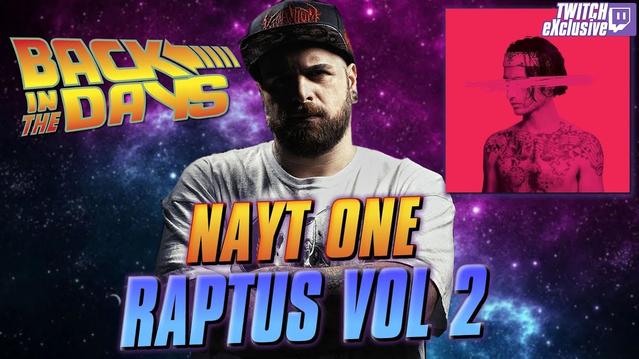 Nayt - Raptus vol 2 | BACK IN THE DAYS by Arcade Boyz