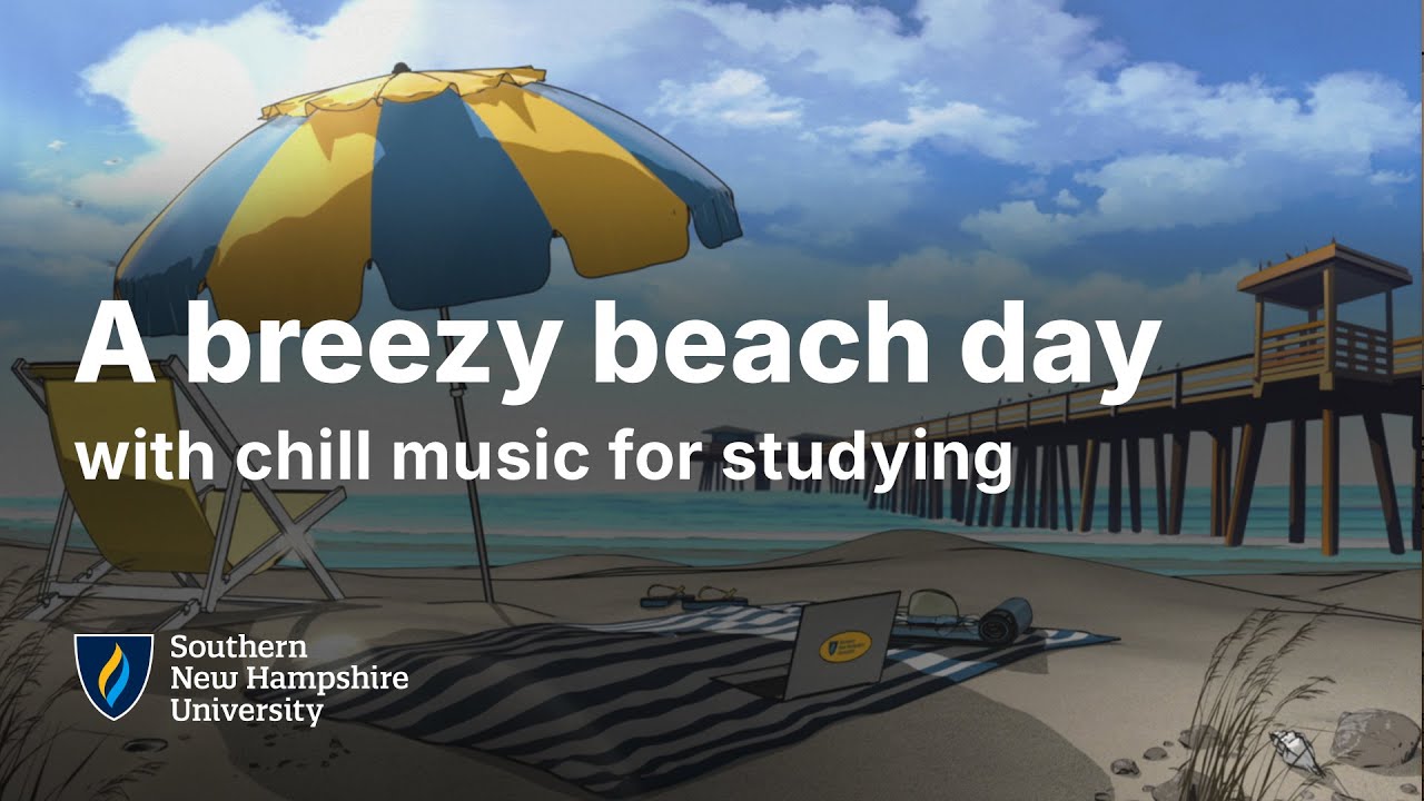 Breezy Beach Day 🌊 Chill Lo-fi Music for Studying | Study with SNHU