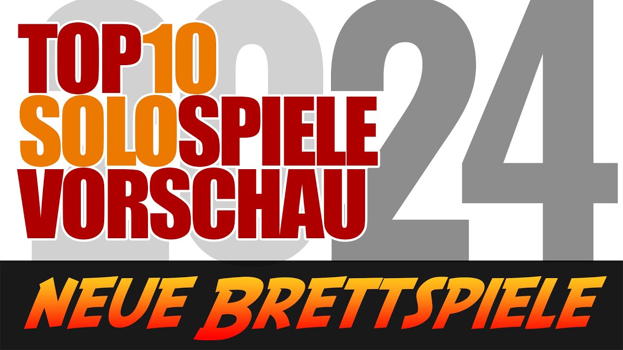 Top 10 Solo-Brettspiele 2024 - Vorschau