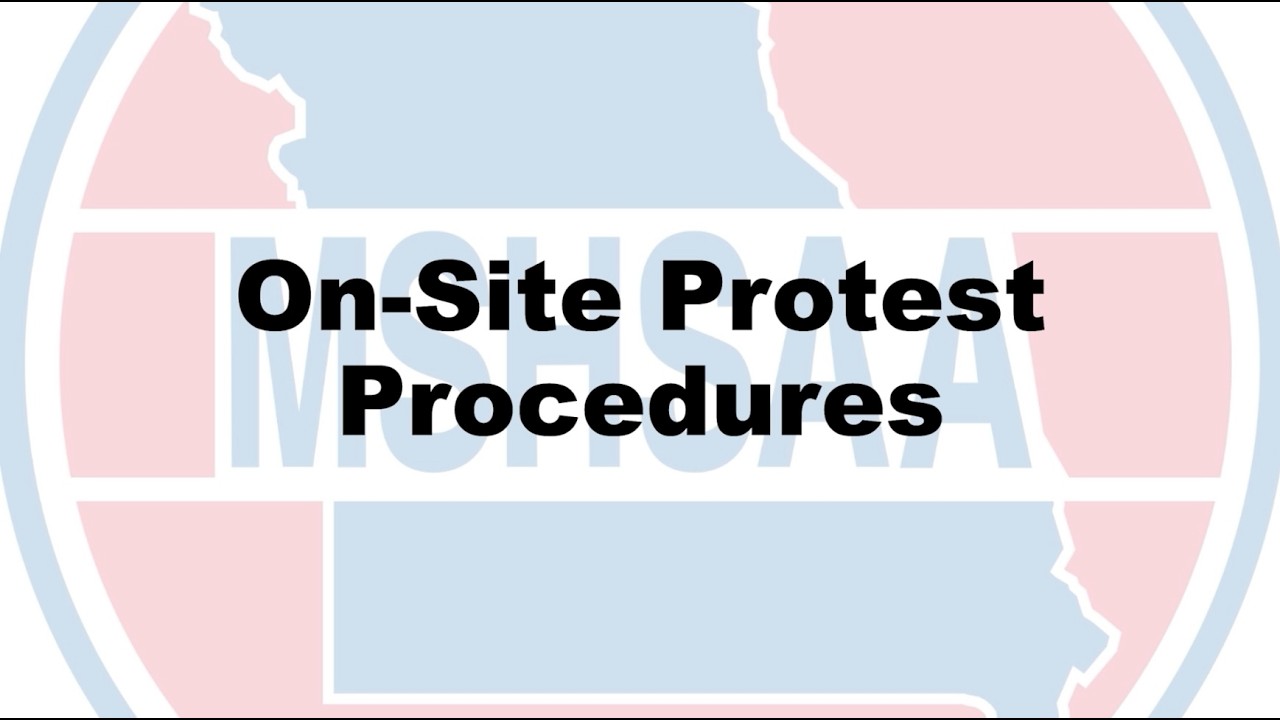 MSHSAA On-Site Protest Procedures
