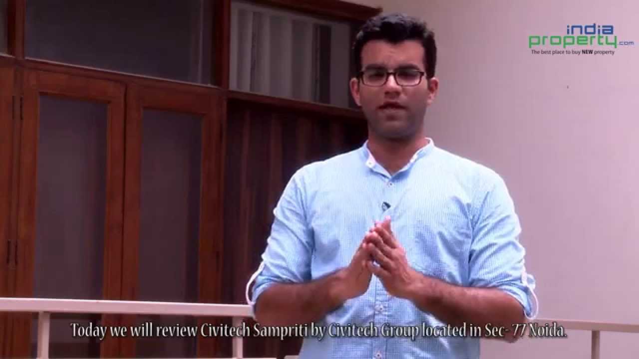 Civitech Sampriti - A Property Review by Indiaproperty.com