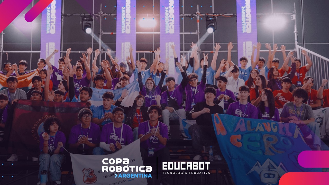 La Copa Robótica Argentina 2025 │ Talento, aprendizaje adaptativo e innovación