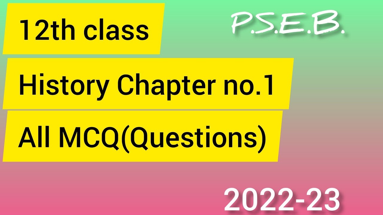 12th class History chapter no: 1 MCQ All (Shorts Question)#pseb @sbdeepsahni plz. subscribe me
