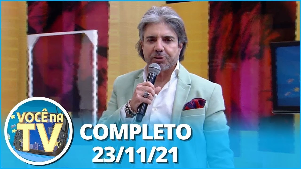 Você na TV (23/11/21) | Completo: jovem descobre que namorada faz tratamento; traição gera discussão