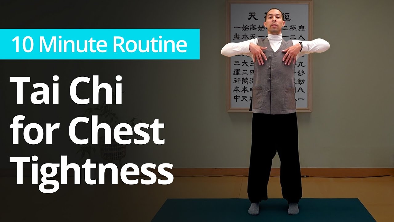 Tai Chi for Chest Tightness | 10 Minute Daily Routines