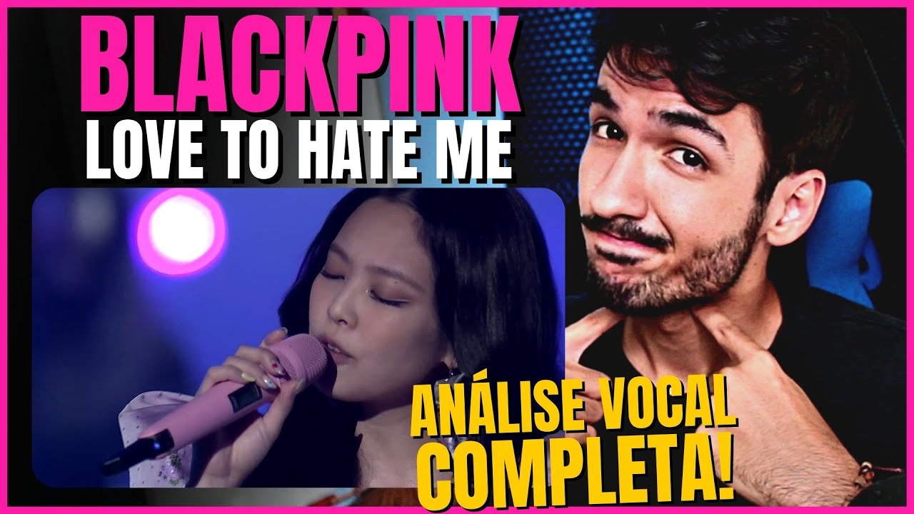 ANÁLISE VOCAL, BLACKPINK! CARACTERÍSTICAS DAS VOZES!