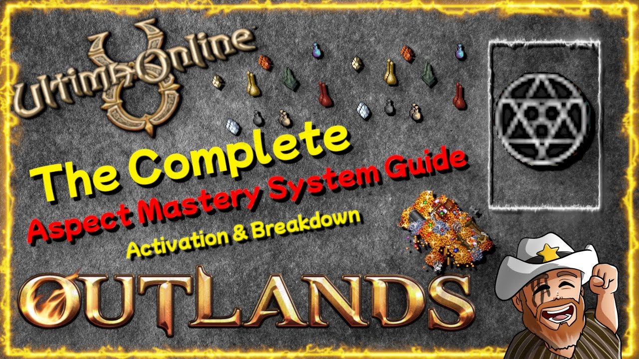 Aspect Mastery New Player Guides BEST MMORPG Ultima Online 2023 UO OUTLANDS