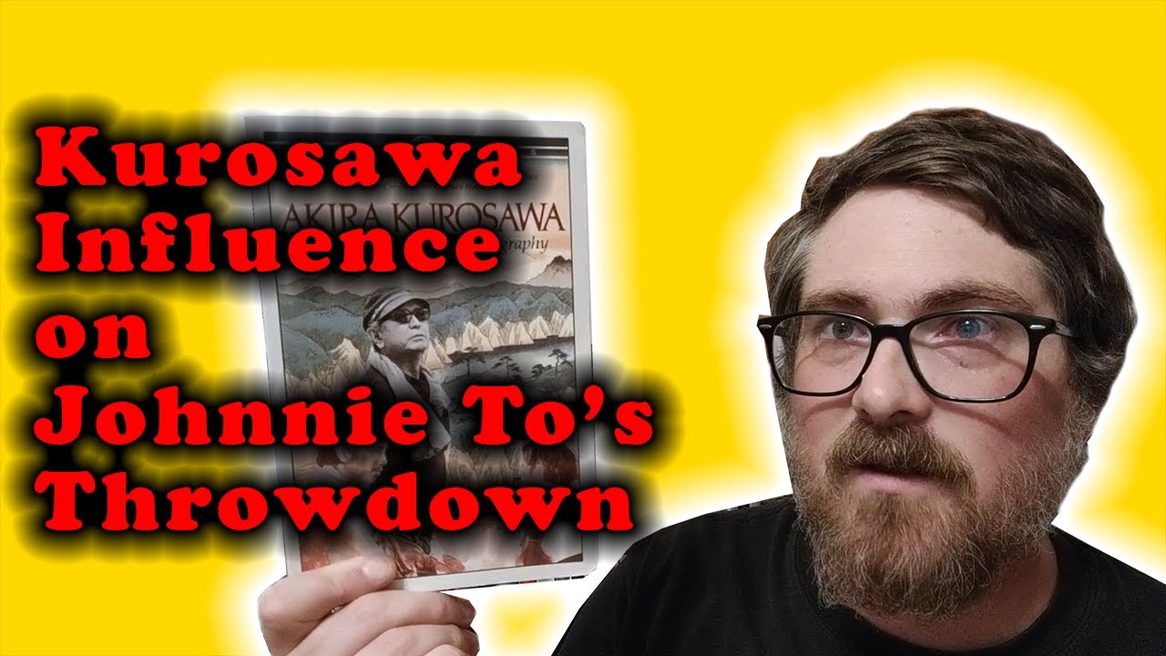 Akira Kurosawa and Johnnie To | Throw Down Through the Filter of AK